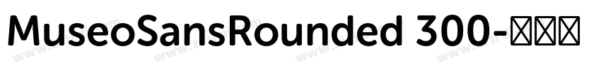 MuseoSansRounded 300字体转换